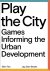 Ekim Tan - Play the City