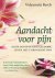 Vidyamala Burch - Aandacht voor pijn