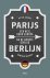 Parijs-Berlijn Een reis doo...