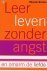 Leer Leven Zonder Angst En ...