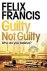 Felix Francis - Guilty Not Guilty