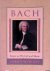 Wolff, Christoph - Bach: Essays on His Life and Music