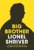 SHRIVER,  Lionel - Big Brother