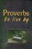 Roux, Wilma le - Proverbs to Live by