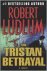 The Tristan Betrayal