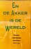 En de akker is de wereld