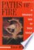 Paths of Fire An Anthropolo...