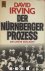 Der Nürnberger Prozess. Die...