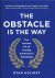 Ryan Holiday - Obstacle Is The Way