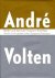 VOLTEN, ANDRé - HEIN VAN HAAREN EN RUDI  OXENAAR. - André Volten. Beelden voor de eigen ruimte. Beelden voor de openbare ruimte. / Sculpture in Private Space. Sculpture in Public Space.
