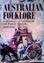 Fearn-Wannan, W. (compiler) - Australian Folklore: A Dictionary of Lore, Legends and Popular Allusions
