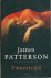 Patterson, James - Tweestrijd