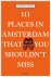 111 Places in Amsterdam Tha...
