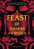 A Feast of Thorns and Roses