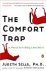 The Comfort Trap