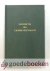 Olevianus, Caspar - Geschriften van Caspar Olevianus --- 1. Verklaring van de Apostolische Geloofsbelijdenis, 2. Het wezen van het Genadeverbond, 3. De getuigenissen van het Genadeverbond.