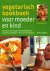 Vegetarisch kookboek voor m...