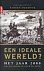 hendriks, s - Een Ideale Wereld?