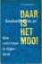 Daar is het mooi, tips voor...
