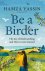 Hamza Yassin - Be a Birder