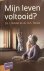 Mijn leven voltooid? (Artio...