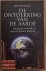 WESTBROEK, PETER. - De ontdekking van de Aarde, het grote verhaal van een kleine planeet