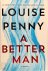 Louise Penny 49182 - A Better Man