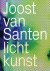 Joost Van Santen - Lichtkunst