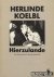 Koelbl, Herlinde - Herlinde Koelbl: Hierzulande: ein Photobuch in Kupfertiefdruck.