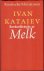 Katajev, Ivan - Melk