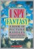 Jean Marzollo - Marzollo, J: I Spy Fantasy: A Book of Picture Riddles