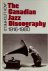 The Canadian jazz discograp...