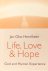 Life, love and hope. God an...