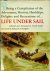 Life under Sail Being a com...