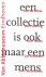 Een Collectie Is Ook Maar E...