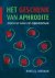 Hans G.J. Huisman - Het geschenk van Aphrodite