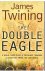 Twining, James - The double eagle