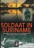 Soldaat in Suriname. Opgedr...