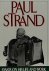 Paul Strand Essays on His L...