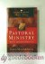 MacArthur , John - Pastoral Ministry --- How to Shepherd Biblically. Serie: The John MacArthur Pastors Library