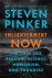 Steven Pinker - Enlightenment Now