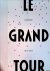 Creyghton, L.J.A.D. - Avans200: Le Grand Tour 1812-2012