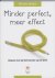 Minder perfect meer effect ...
