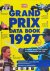 Grand Prix Data Book 1997. ...
