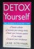 Detox Yourself, Feel the be...