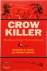 Crow Killer The Saga of Liv...