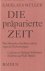 Die präparierte Zeit: Der M...