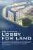 Dirk Koppenol - Lobby for land