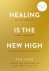 Healing Is the New High - N...