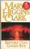 Higgins Clark, Mary - Before I Say Good-Bye